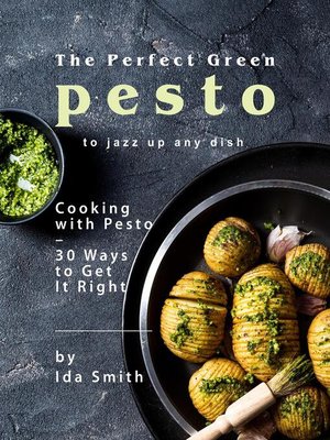 cover image of The Perfect Green Pesto to Jazz Up Any Dish